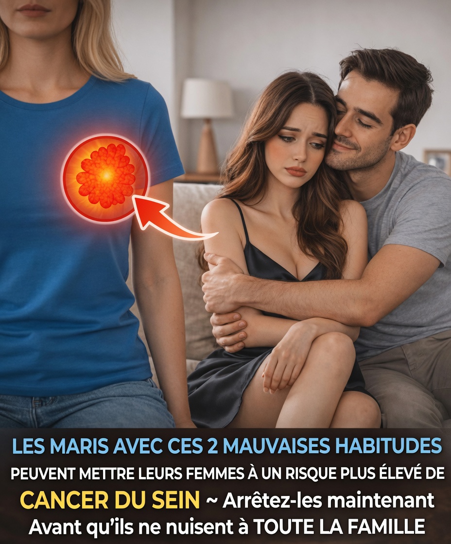 Le risque de cancer du sein chez les épouses lié aux habitudes malsaines de leurs maris