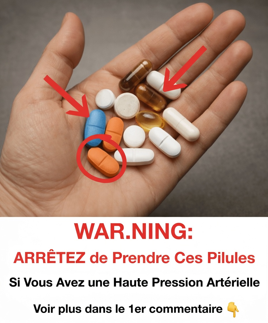 AVERTISSEMENT : ARRÊTEZ DE PRENDRE CES PILULES SI VOUS AVEZ DE L'HYPERTENSION